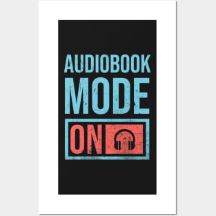 Audiobook mode is on Posters and Art